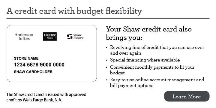 ShawCard-LearnMore Financing card | Hopkins Floor Co